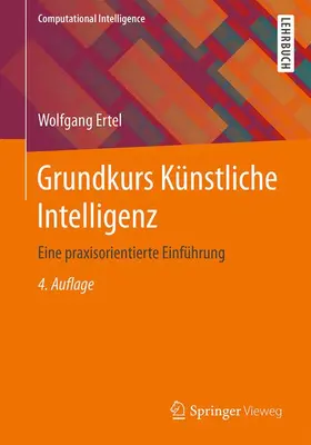 Ertel |  Grundkurs Künstliche Intelligenz | Buch |  Sack Fachmedien