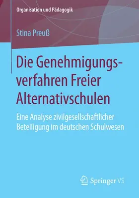 Preuß |  Die Genehmigungsverfahren Freier Alternativschulen | Buch |  Sack Fachmedien
