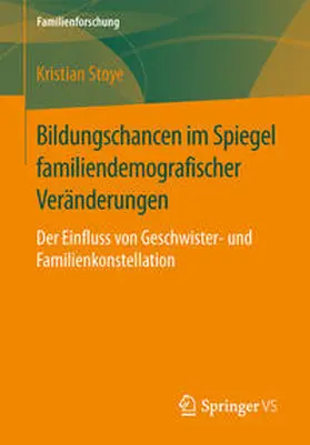 Stoye |  Bildungschancen im Spiegel familiendemografischer Veränderungen | Buch |  Sack Fachmedien