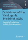 Saremba / Halla-Heißen |  Sozialwissenschaftliche Grundlagen des beruflichen Handelns | Buch |  Sack Fachmedien