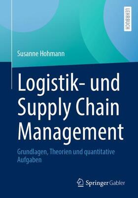 Hohmann |  Logistik- und Supply Chain Management | Buch |  Sack Fachmedien