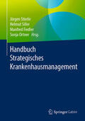 Stierle / Siller / Fiedler |  Handbuch Strategisches Krankenhausmanagement | eBook | Sack Fachmedien
