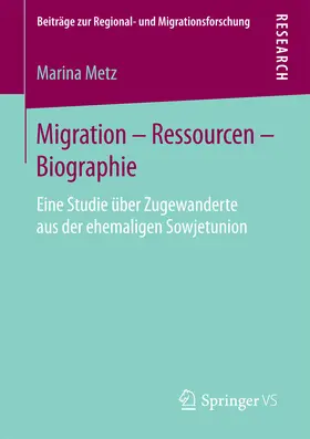 Metz |  Migration – Ressourcen – Biographie | eBook | Sack Fachmedien