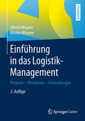 Wegner | Einführung in das Logistik-Management | E-Book | www.sack.de