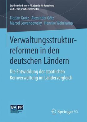Grotz / Wehrkamp / Götz |  Verwaltungsstrukturreformen in den deutschen Ländern | Buch |  Sack Fachmedien