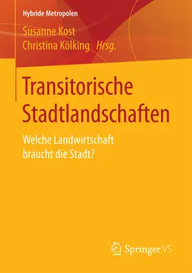Kost / Kölking |  Transitorische Stadtlandschaften | eBook | Sack Fachmedien