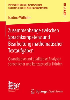 Wilhelm |  Zusammenhänge zwischen Sprachkompetenz und Bearbeitung mathematischer Textaufgaben | Buch |  Sack Fachmedien