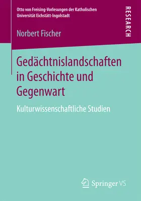 Fischer | Gedächtnislandschaften in Geschichte und Gegenwart | E-Book | www.sack.de