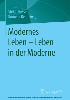 Busse / Beer | Modernes Leben – Leben in der Moderne | E-Book | sack.de