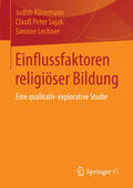 Könemann / Sajak / Lechner |  Einflussfaktoren religiöser Bildung | eBook | Sack Fachmedien