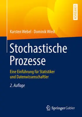 Webel / Wied |  Stochastische Prozesse | eBook | Sack Fachmedien