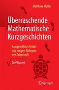 Müller |  Überraschende Mathematische Kurzgeschichten | Buch |  Sack Fachmedien