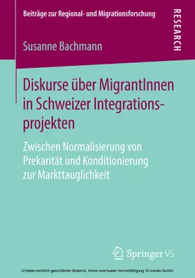 Bachmann |  Diskurse über MigrantInnen in Schweizer Integrationsprojekten | eBook | Sack Fachmedien