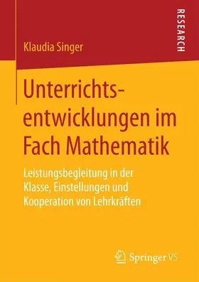 Singer |  Unterrichtsentwicklungen im Fach Mathematik | Buch |  Sack Fachmedien