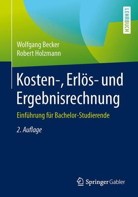 Holzmann / Becker |  Kosten-, Erlös- und Ergebnisrechnung | Buch |  Sack Fachmedien