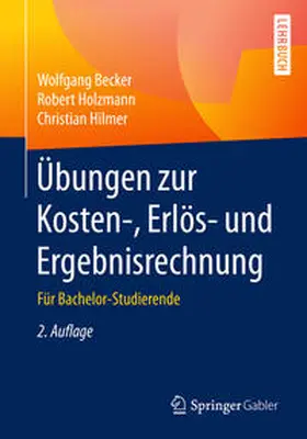 Becker / Holzmann / Hilmer |  Übungen zur Kosten-, Erlös- und Ergebnisrechnung | eBook | Sack Fachmedien