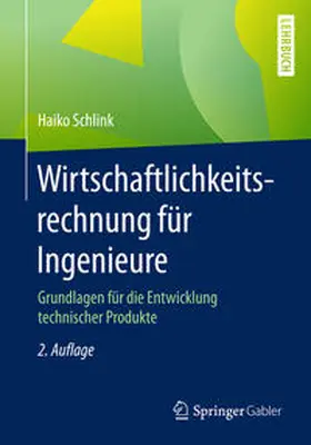 Schlink |  Wirtschaftlichkeitsrechnung für Ingenieure | eBook | Sack Fachmedien
