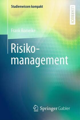 Romeike | Risikomanagement | Buch | 978-3-658-13951-3 | sack.de