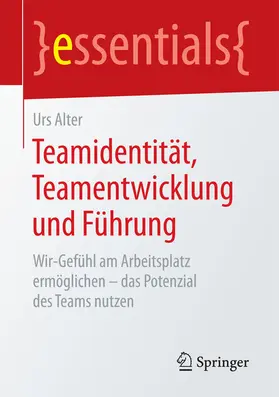 Alter |  Teamidentität, Teamentwicklung und Führung | eBook | Sack Fachmedien