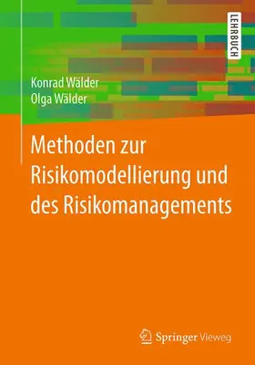 Wälder |  Methoden zur Risikomodellierung und des Risikomanagements | Buch |  Sack Fachmedien