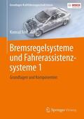 Reif |  Bremsregelsysteme und Fahrerassistenzsysteme 1 | Buch |  Sack Fachmedien