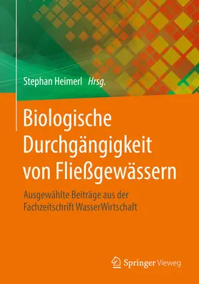 Heimerl |  Biologische Durchgängigkeit von Fließgewässern | eBook | Sack Fachmedien