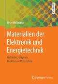 Wellmann |  Materialien der Elektronik und Energietechnik | Buch |  Sack Fachmedien