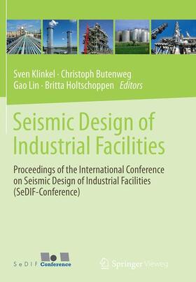 Klinkel / Holtschoppen / Butenweg |  Seismic Design of Industrial Facilities | Buch |  Sack Fachmedien