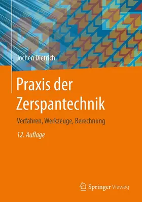 Dietrich |  Praxis der Zerspantechnik | eBook | Sack Fachmedien
