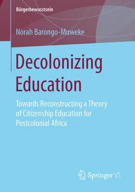 Barongo-Muweke |  Decolonizing Education | Buch |  Sack Fachmedien