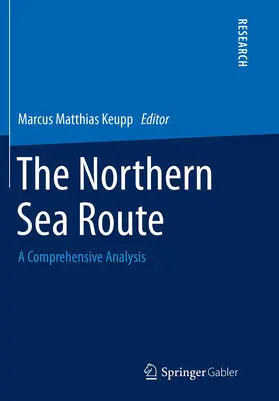 Keupp |  The Northern Sea Route | Buch |  Sack Fachmedien