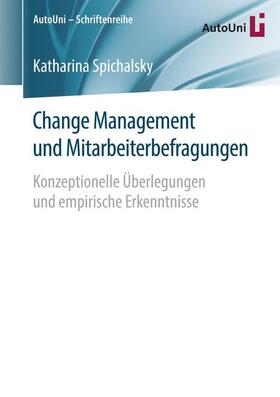 Spichalsky | Change Management und Mitarbeiterbefragungen | Buch | 978-3-658-14095-3 | sack.de