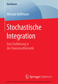 Hoffmann |  Stochastische Integration | eBook | Sack Fachmedien