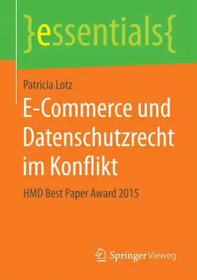 Lotz | E-Commerce und Datenschutzrecht im Konflikt | E-Book | sack.de