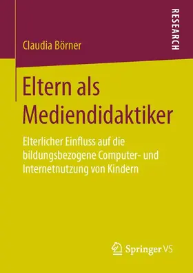Börner |  Eltern als Mediendidaktiker | Buch |  Sack Fachmedien