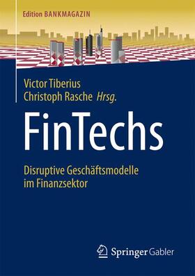 Tiberius / Rasche | FinTechs | Buch | 978-3-658-14186-8 | sack.de