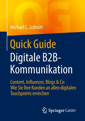 Schmitt |  Quick Guide Digitale B2B-Kommunikation | eBook | Sack Fachmedien