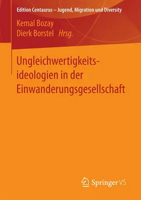 Bozay / Borstel |  Ungleichwertigkeitsideologien in der Einwanderungsgesellschaft | eBook | Sack Fachmedien