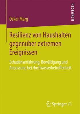 Marg | Resilienz von Haushalten gegenüber extremen Ereignissen | Buch | 978-3-658-14255-1 | sack.de