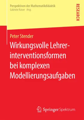 Stender |  Wirkungsvolle Lehrerinterventionsformen bei komplexen Modellierungsaufgaben | eBook | Sack Fachmedien