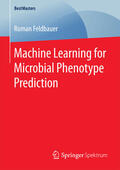 Feldbauer |  Machine Learning for Microbial Phenotype Prediction | eBook | Sack Fachmedien