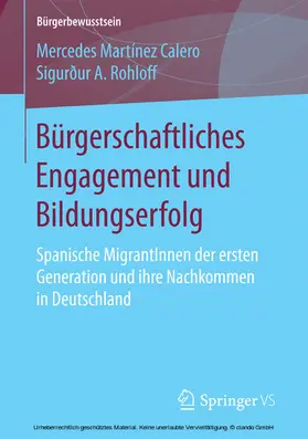 Martínez Calero / Rohloff |  Bürgerschaftliches Engagement und Bildungserfolg | eBook | Sack Fachmedien