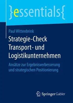 Wittenbrink |  Strategie-Check Transport- und Logistikunternehmen | Buch |  Sack Fachmedien