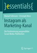 Faßmann / Moss |  Faßmann, M: Instagram als Marketing-Kanal | Buch |  Sack Fachmedien
