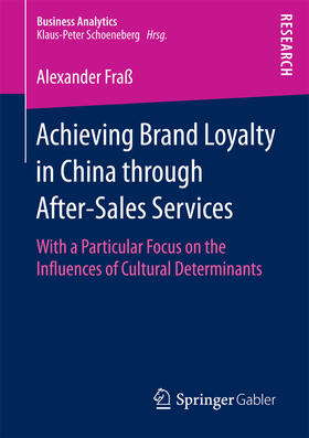 Fraß | Achieving Brand Loyalty in China through After-Sales Services | E-Book | sack.de