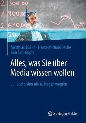 Süßlin / Sen-Gupta / Bache |  Alles, was Sie über Media wissen wollen | Buch |  Sack Fachmedien
