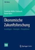 Kühn / Müller-Friemauth |  Ökonomische Zukunftsforschung | Buch |  Sack Fachmedien