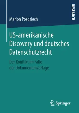 Posdziech |  US-amerikanische Discovery und deutsches Datenschutzrecht | Buch |  Sack Fachmedien