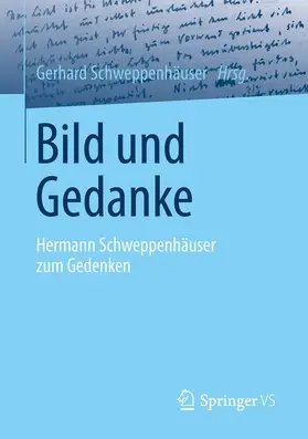 Schweppenhäuser |  Bild und Gedanke | Buch |  Sack Fachmedien