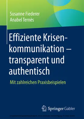 Fiederer / Ternès |  Effiziente Krisenkommunikation – transparent und authentisch | eBook | Sack Fachmedien